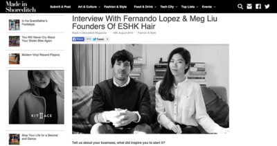 Interview by Made In Shoreditch with ESHK Hair owners